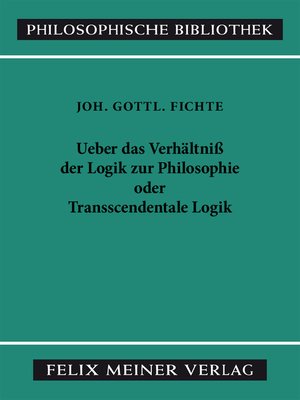 cover image of Über das Verhältniss der Logik zur Philosophie oder Transscendentale Logik